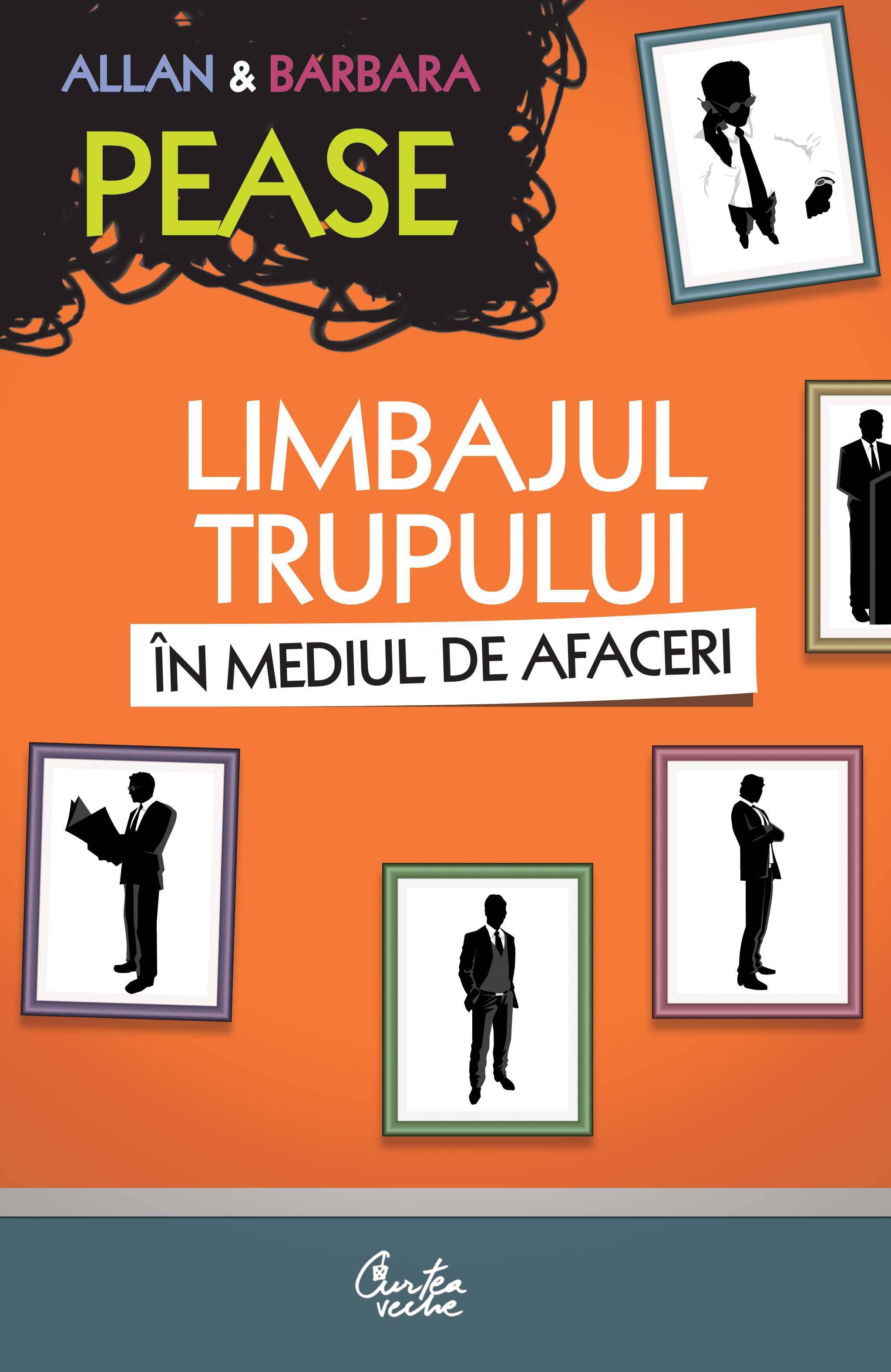 Limbajul trupului în mediul de afaceri de Allan Pease