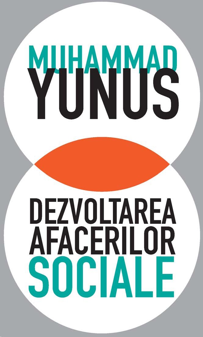 Dezvoltarea afacerilor sociale de Muhammad Yunus