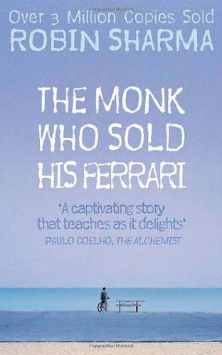 The Monk Who Sold His Ferrari de Robin S. Sharma