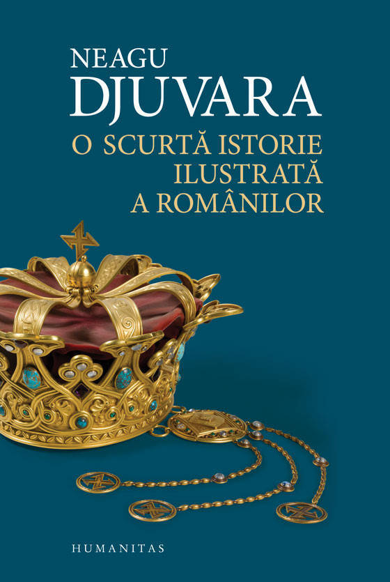O scurtă istorie ilustrată a românilor de Neagu Djuvara