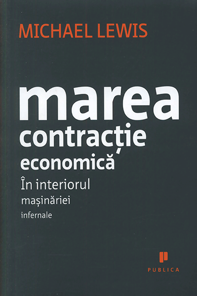 Marea contracție economică de Michael Lewis