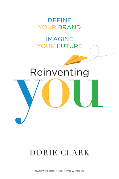 Reinventing You de Dorie Clark