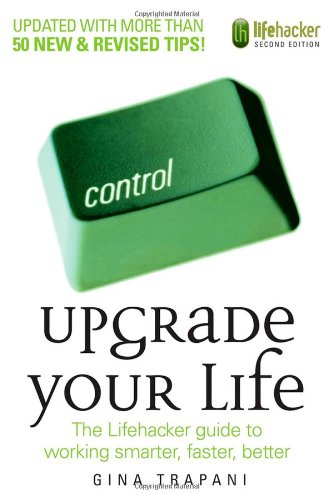 Upgrade Your Life de Gina Trapani
