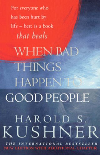 When bad things happen to good people de Harold S. Kushner