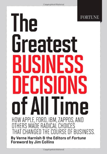 The Greatest Business Decisions of All Time de Verne Harnish