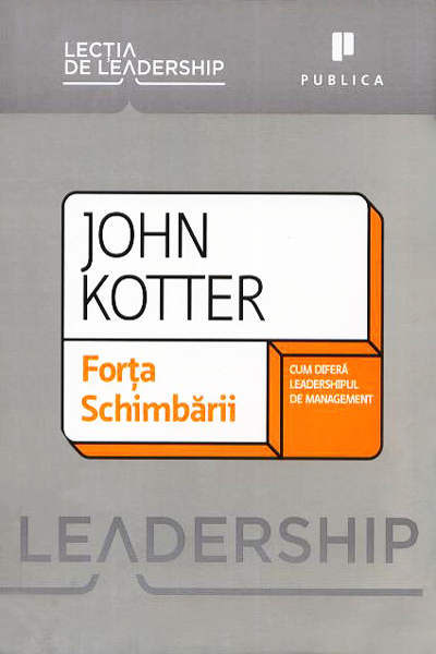 Forța schimbării de John P. Kotter