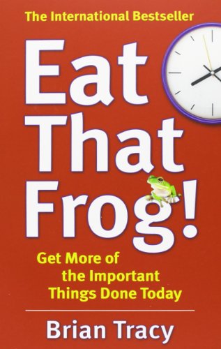 Eat That Frog! de Brian Tracy