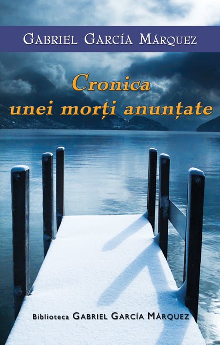 Cronica unei morți anunțate de Gabriel Garcia Marquez
