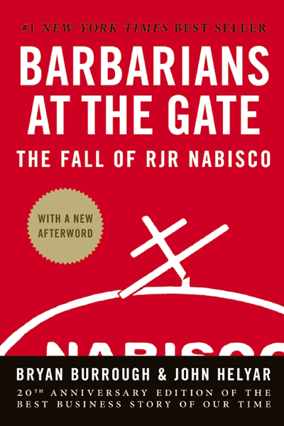 Barbarians at the Gate de Bryan Burrough