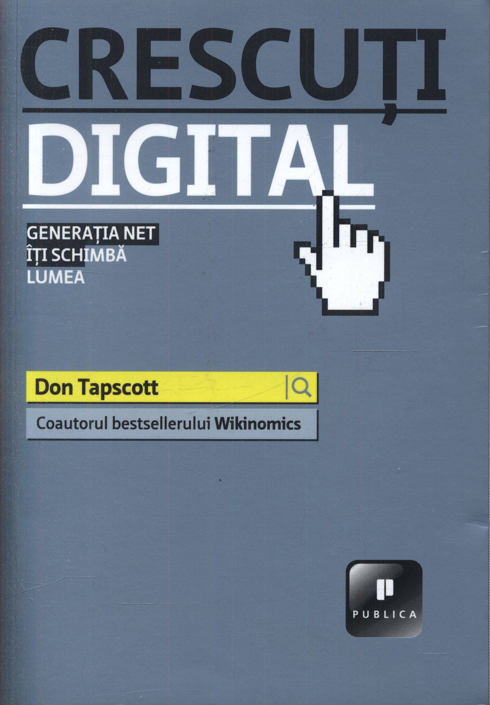 Crescuți digital de Don Tapscott