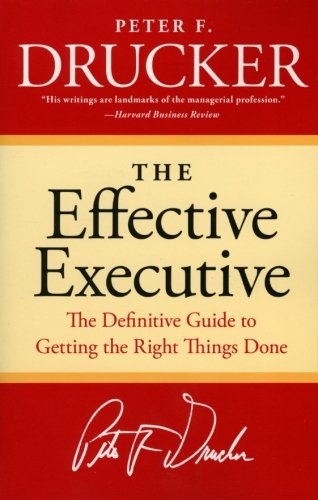 The Effective Executive de Peter F. Drucker