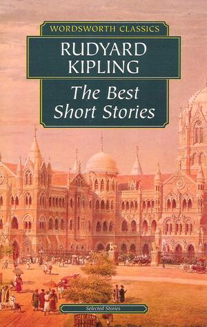 The best short stories Rudyard Kipling de Rudyard Kipling