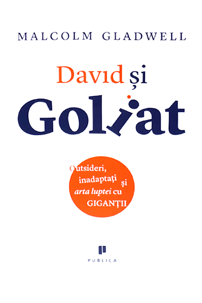 David și Goliat de Malcolm Gladwell