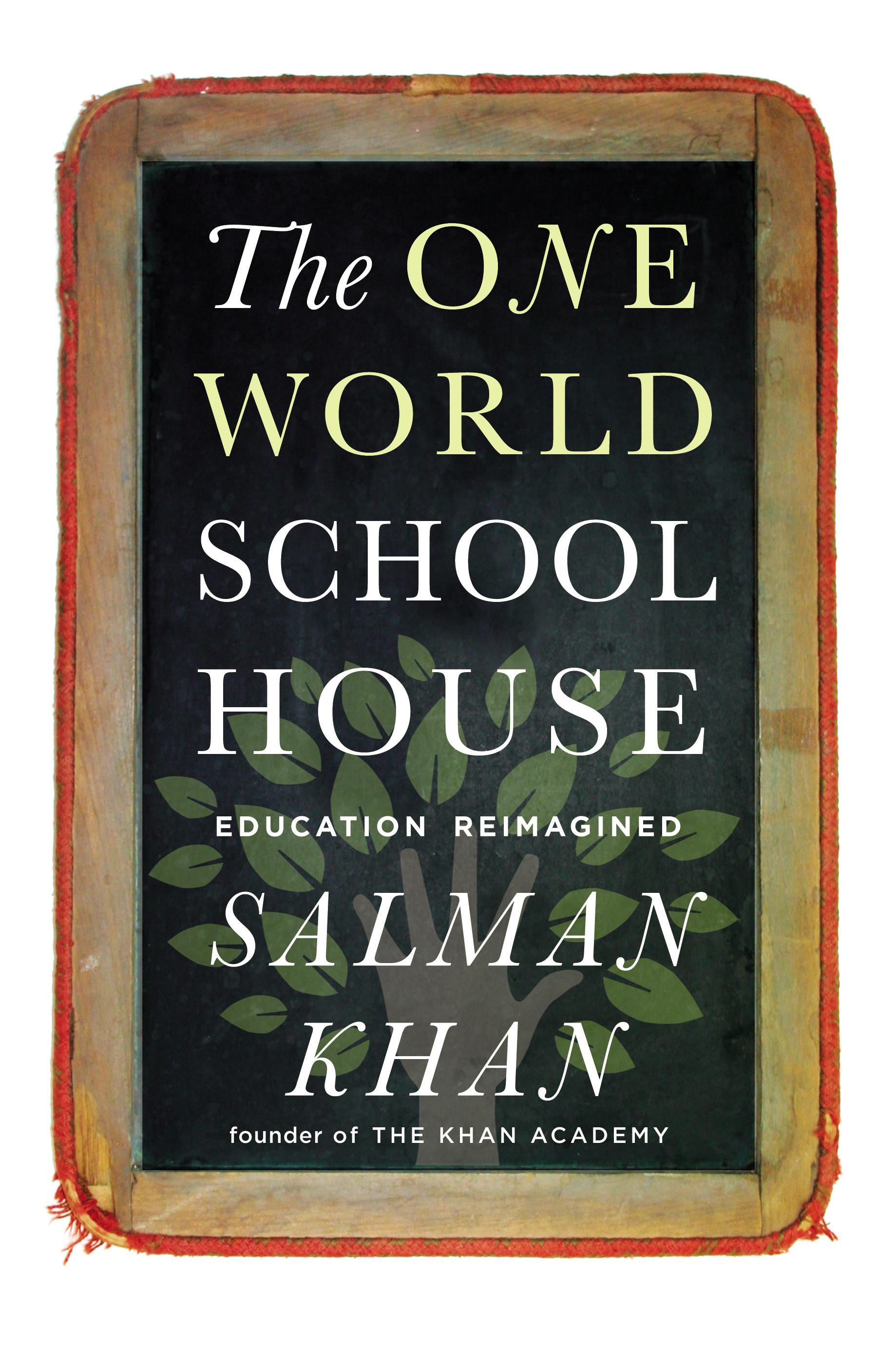 The One World Schoolhouse de Salman Khan