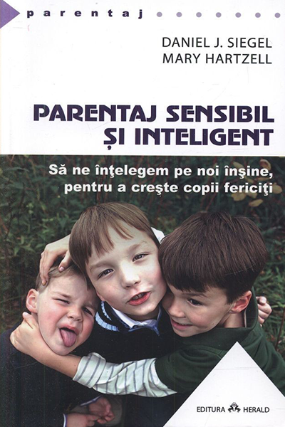 Parentaj sensibil și inteligent de Daniel Siegel