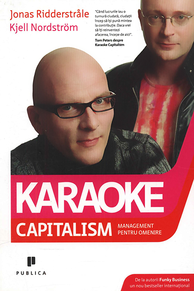 Karaoke Capitalism de Jonas Ridderstrale