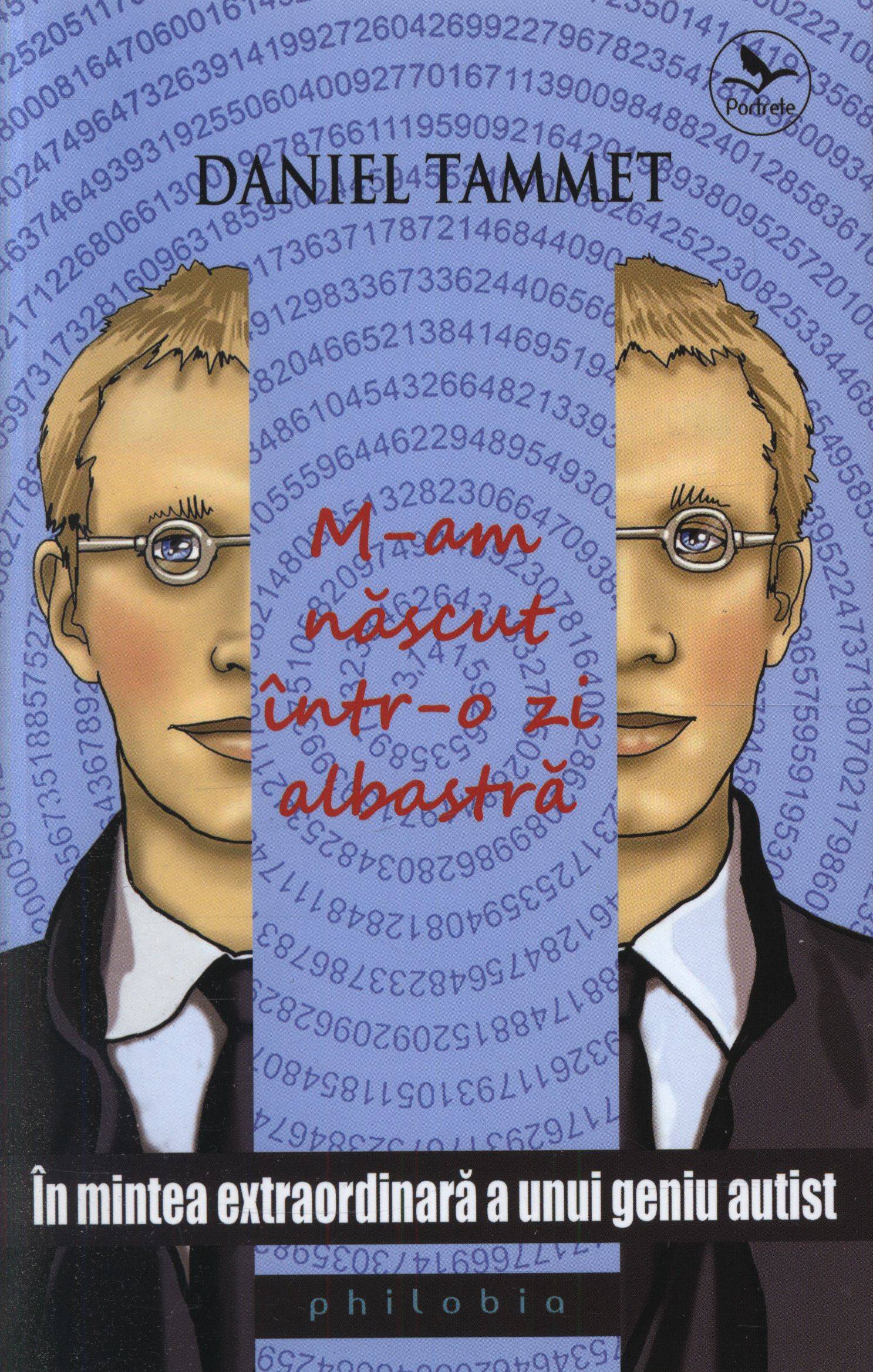 M-am născut într-o zi albastră de Daniel Tammet