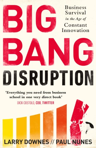 Big Bang Disruption de Larry Downes