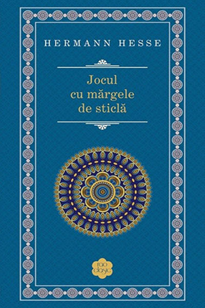 Jocul cu mărgele de sticlă de Hermann Hesse