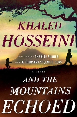 And the Mountains Echoed de Khaled Hosseini