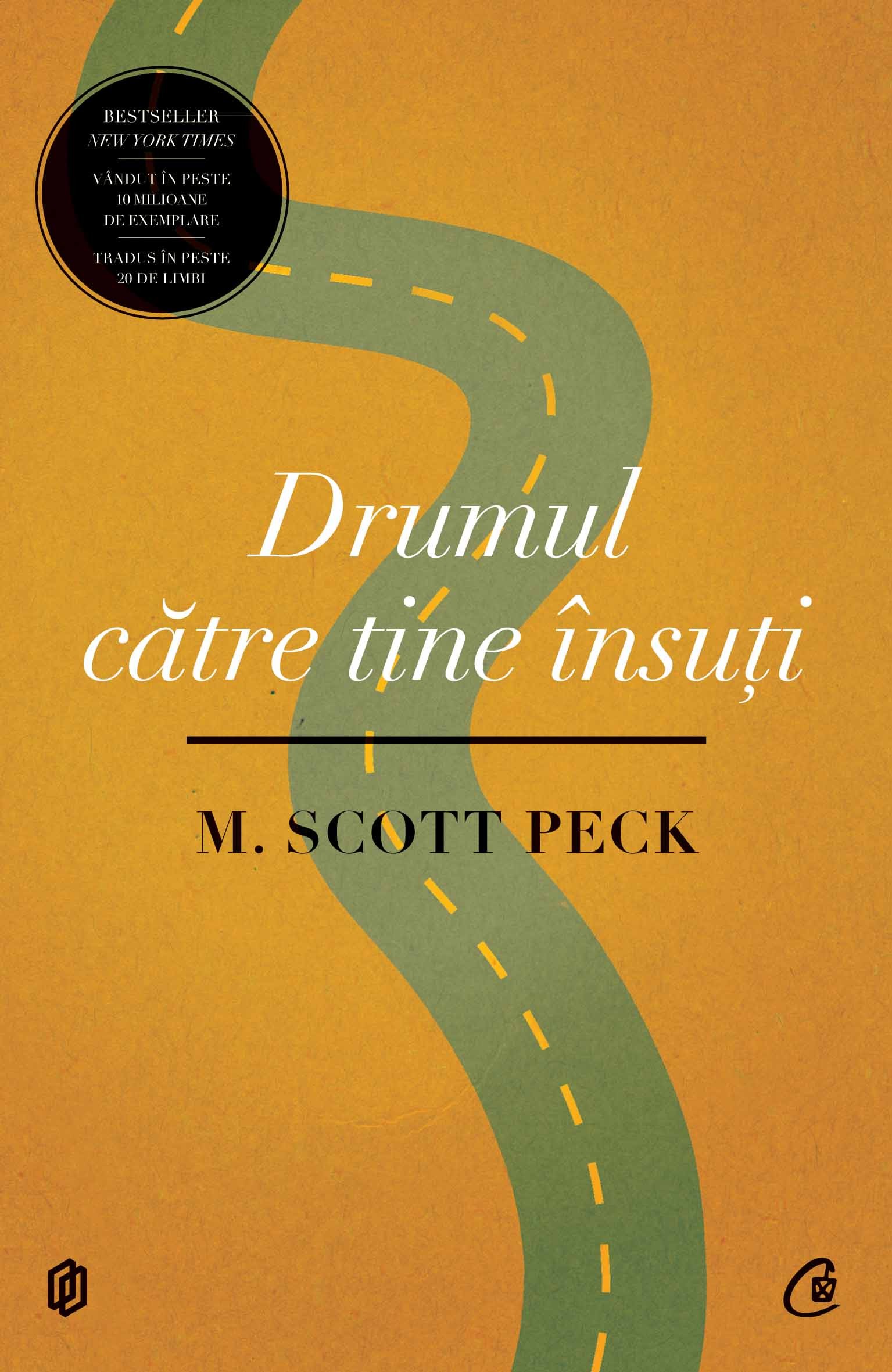 Drumul către tine însuți de M. Scott Peck