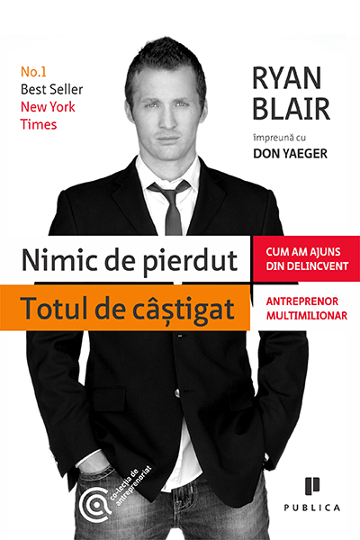 Nimic de pierdut. Totul de câștigat de Ryan Blair