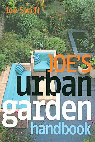 Joe’s urban garden handbook de Joe Swift