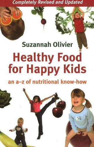 Healthy Food for Happy Kids de Susannah Olivier