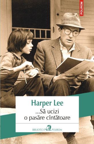 Să ucizi o pasăre cântătoare de Harper Lee