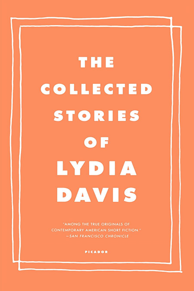 The Collected Stories of Lydia Davis de Lydia Davis