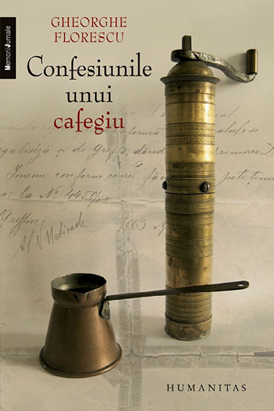 Confesiunile unui cafegiu de Gheorghe Florescu