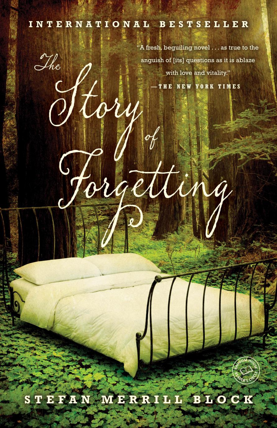 The Story of Forgetting de Stefan Merrill Block