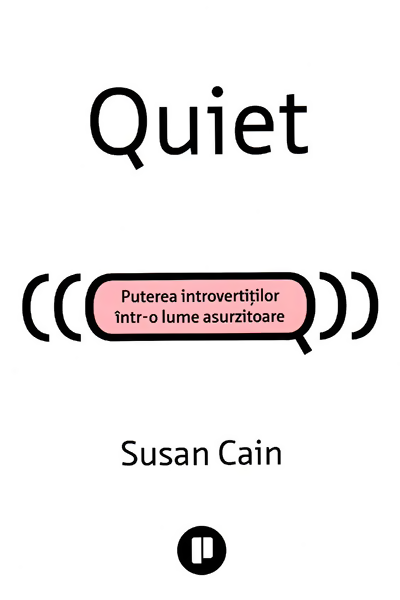 Linișteee! / Quiet de Susan Cain