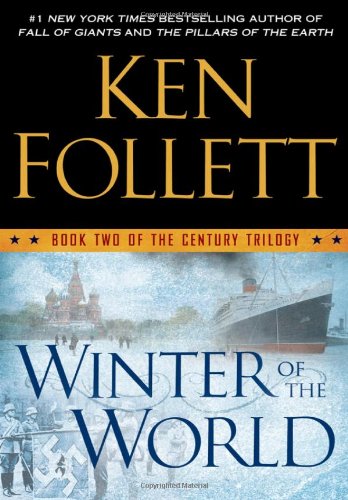 Winter of the World (The Century Trilogy #2) de Ken Follett
