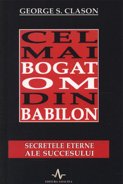 Cel mai bogat om din Babilon de George Clason