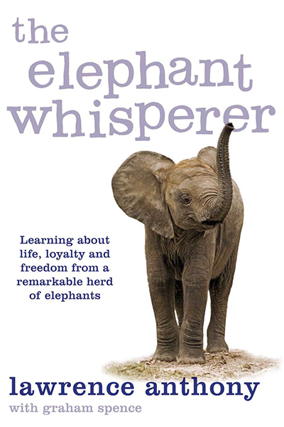 The elephant whisperer de Lawrence Anthony