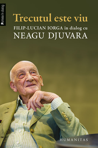 Trecutul este viu de Neagu Djuvara