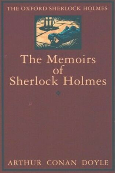 The Memoirs of Sherlock Holmes de Arthur Conan Doyle
