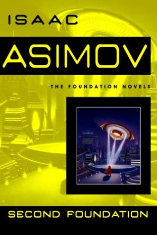 Second Foundation (Foundation, #3) de Isaac Asimov