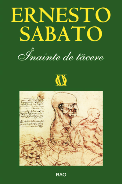 Înainte de tăcere de Ernesto Sabato