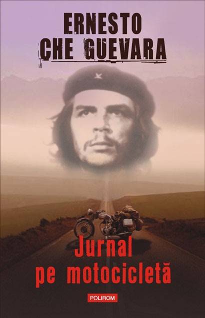 Jurnal pe motocicletă de Ernesto Che Guevara