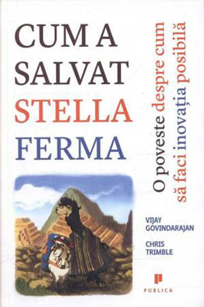Cum a salvat Stella ferma de Vijay Govindarajan