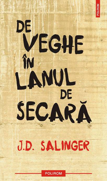 De veghe în lanul de secară de J. D. Salinger