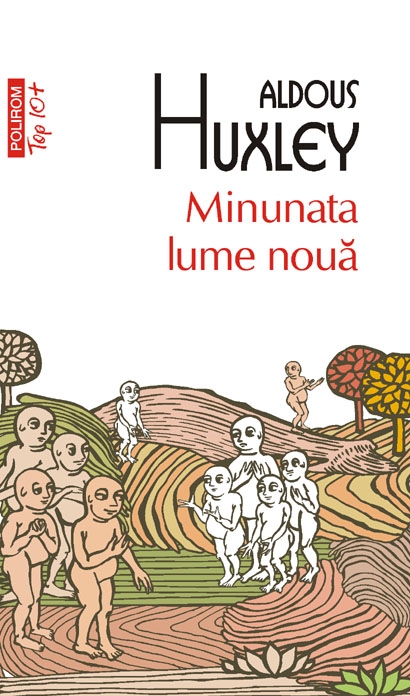Minunata lume nouă de Aldous Huxley