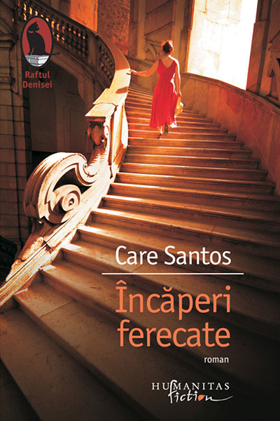 Încăperi ferecate de Care Santos