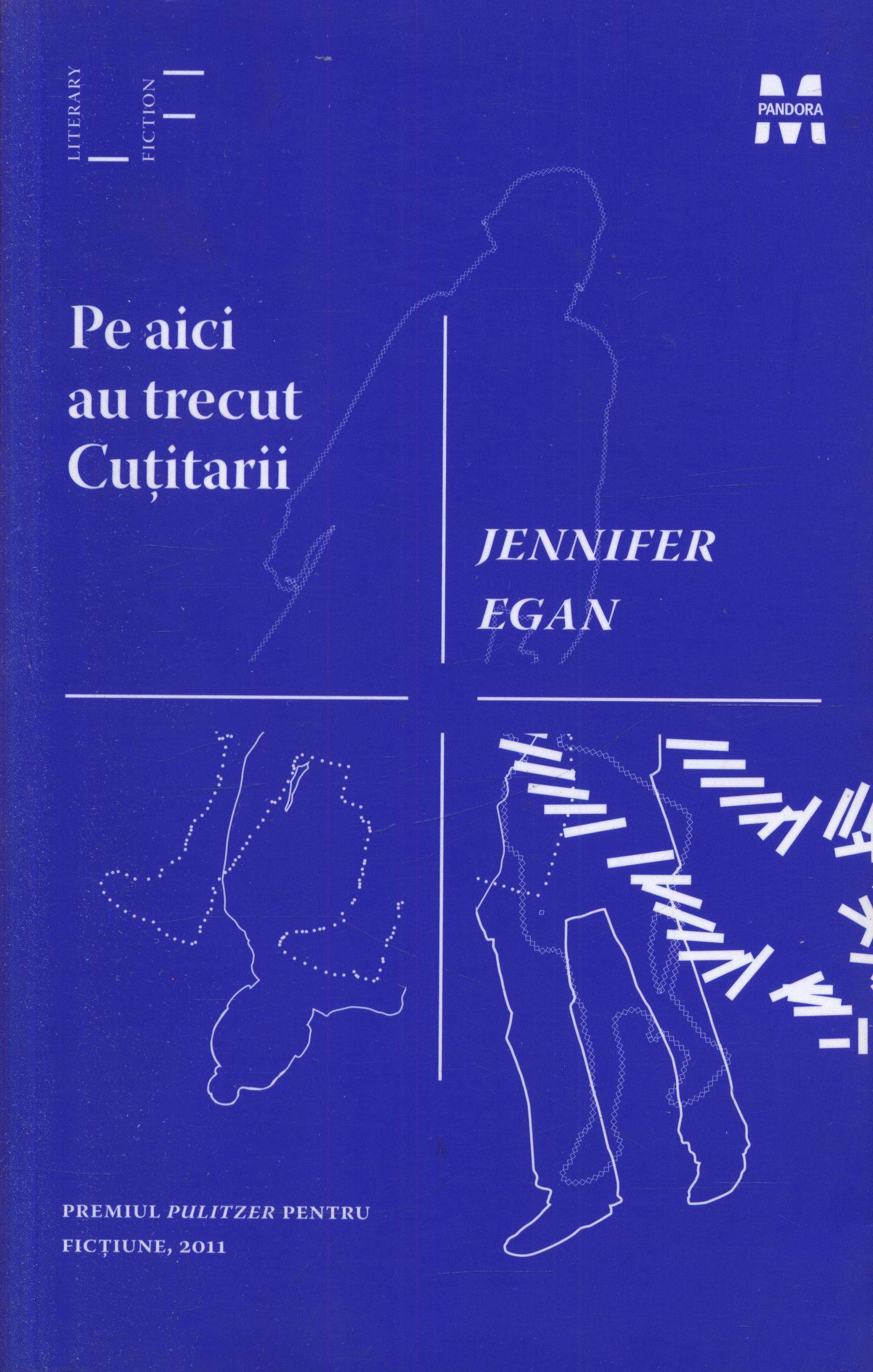Pe aici au trecut Cuțitarii de Jennifer Egan