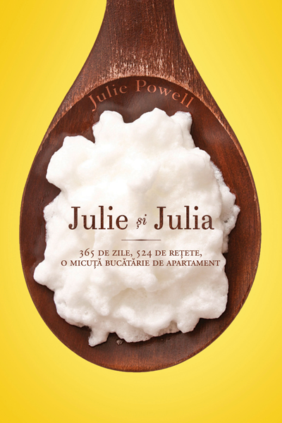 Julie și Julia de Julie Powell