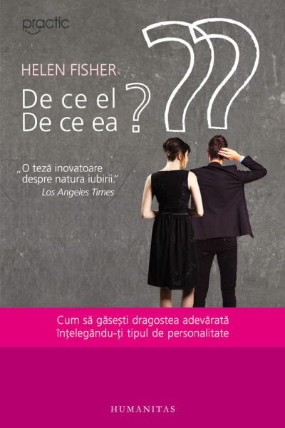 De ce el? De ce ea? de Helen Fisher