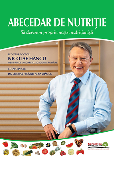 Abecedar de nutriție de Prof. univ. dr. Nicolae Hâncu