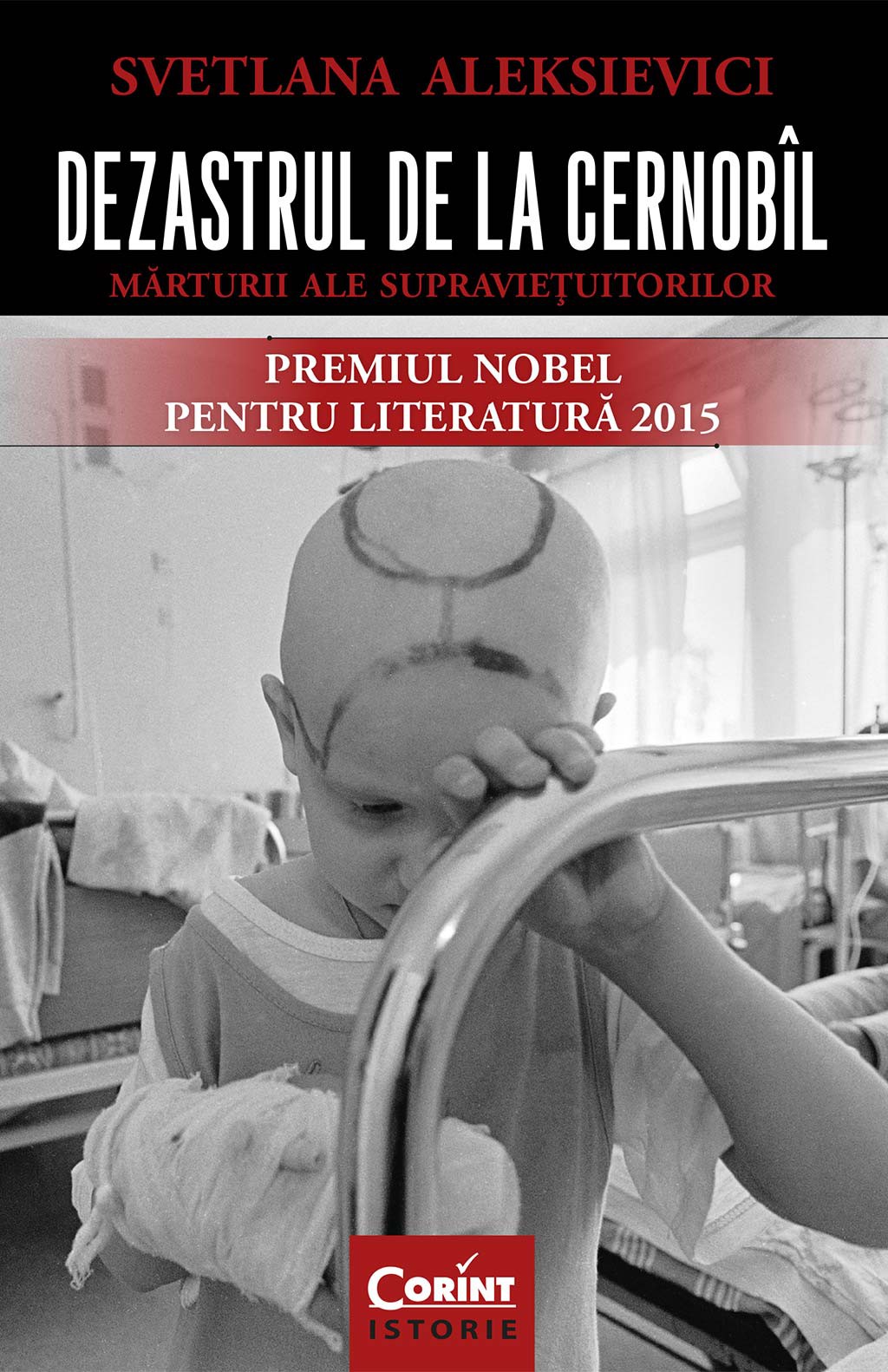 Dezastrul de la Cernobîl / Rugăciune pentru Cernobîl de Svetlana Aleksievici